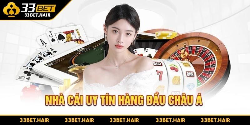 Đánh giá 33BET về sân chơi cá cược đẳng cấp hàng đầu